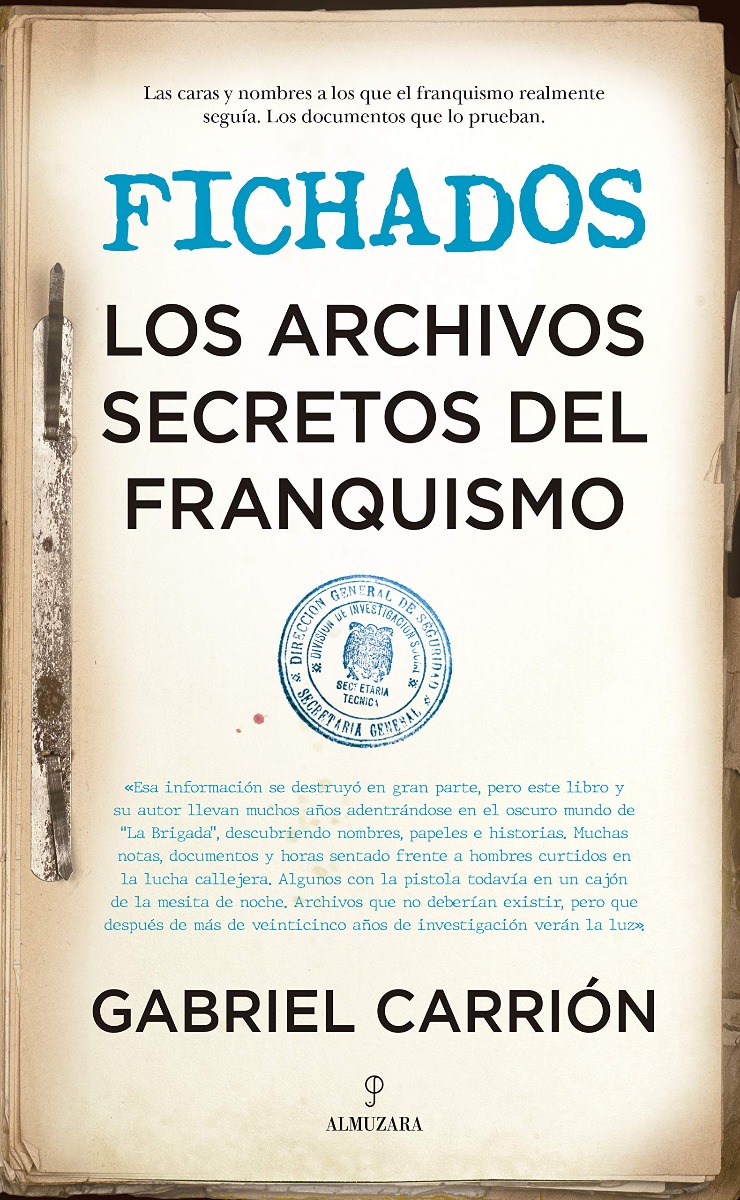 Fichados. Los archivos secretos del Franquismo -0
