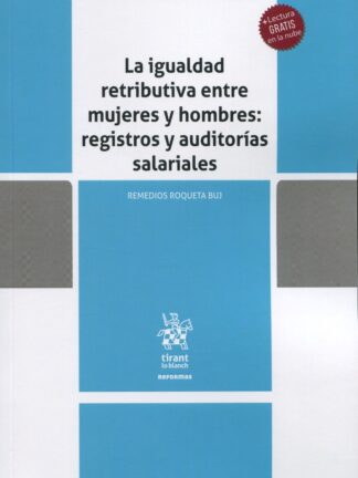 La igualdad retributiva entre mujeres y hombres: registros y auditorías salariales