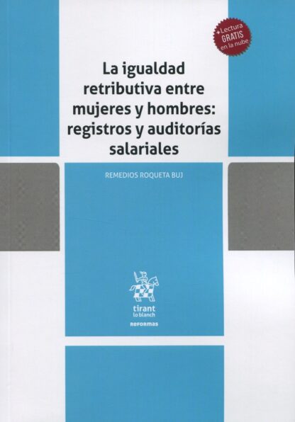 La igualdad retributiva entre mujeres y hombres: registros y auditorías salariales