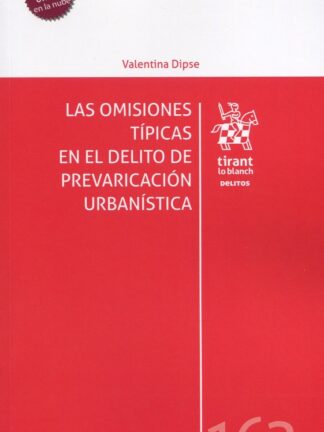 Las omisiones típicas en el delito de prevaricación urbanística