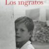 Los ingratos -0