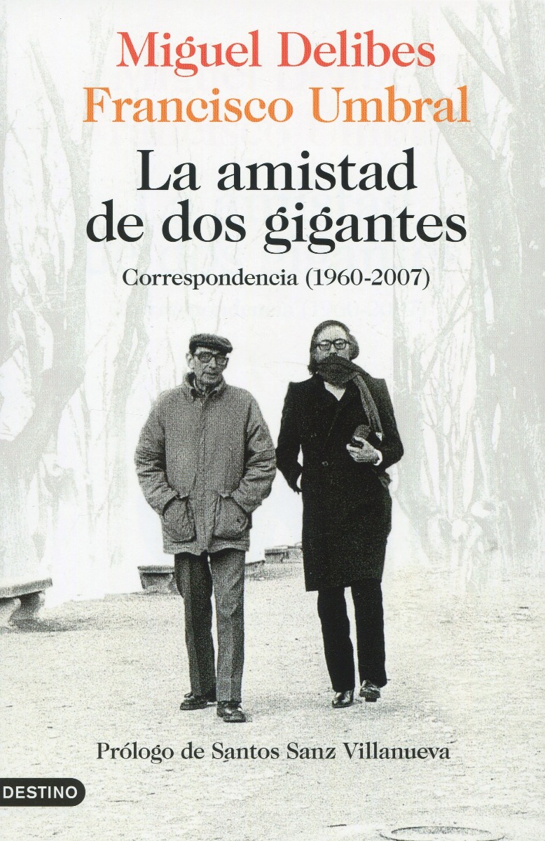 La amistad de dos gigantes. Correspondencia (1960-2007) -0