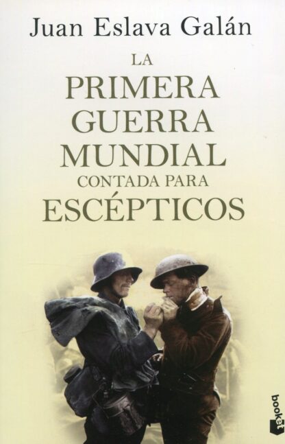 Pack Guerras mundiales contadas para escépticos