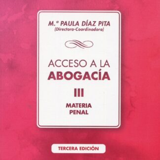 Acceso a la Abogacía III. Materia penal