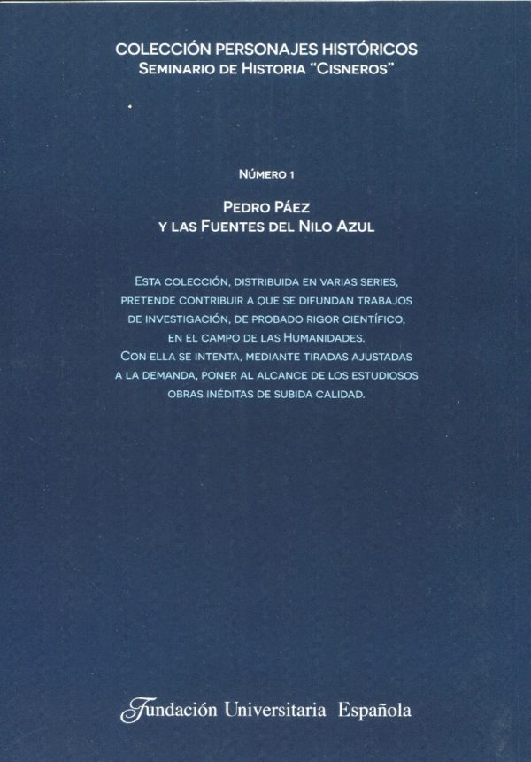 Pedro Páez y las fuentes del Nilo azul. Diplomáticos, misioneros y aventureros en la Etiopía de los siglos XVI y XVII-62422