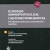 El Proceso Administrativo (LJCA): Cuestiones Problemáticas. Procedimiento abreviado y procedimientos especiales-0