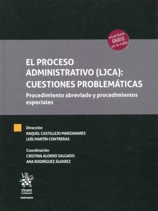 El Proceso Administrativo (LJCA): Cuestiones Problemáticas. Procedimiento abreviado y procedimientos especiales