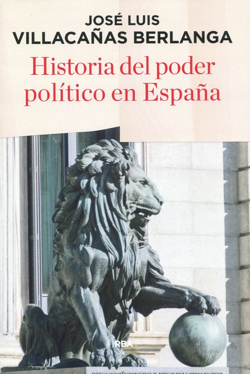 Historia del poder político en España. Reimpresión 2019-0