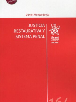 Justicia restaurativa y sistema penal