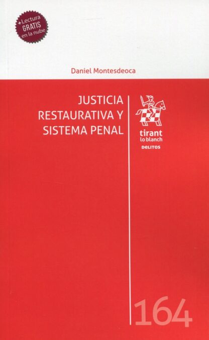 Justicia restaurativa y sistema penal