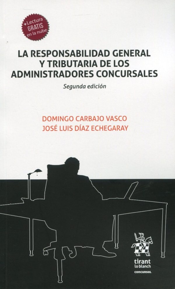 La Responsabilidad General y Tributaria de los Administradores Concursales -0