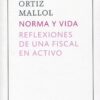 Norma y vida. Reflexiones de una fiscal en activo