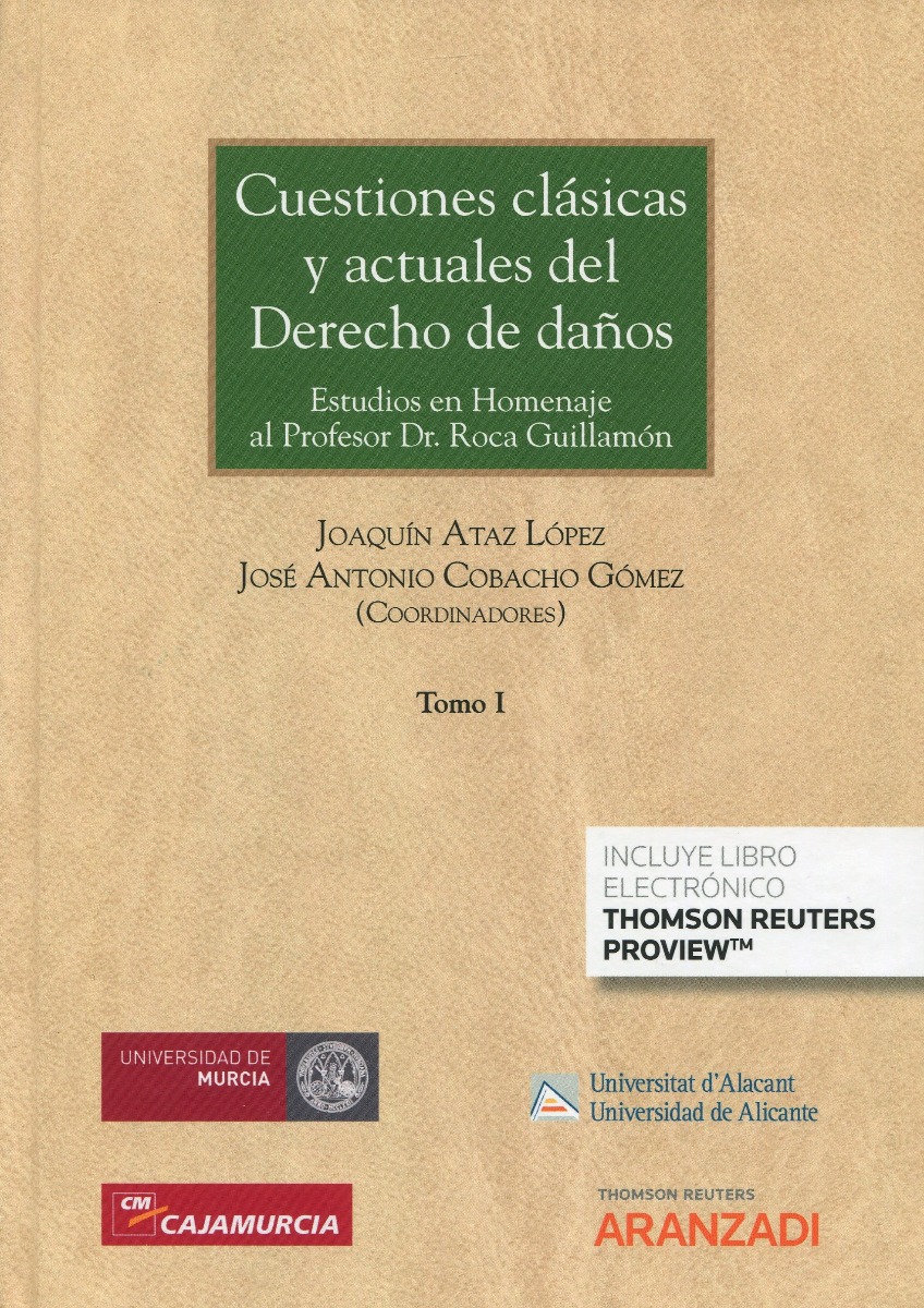 Cuestiones clásicas y actuales del derecho de daños. 3 Vols. Estudios en Homenaje al Profesor Dr. Roca Guillamón-0