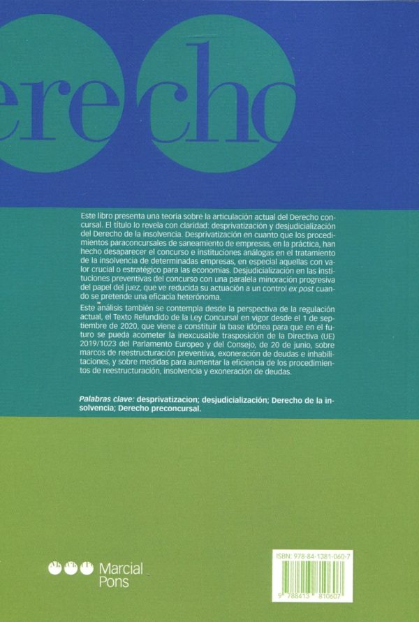 Desprivatización y la desjudicialización del derecho de insolvencia. Especial referencia a los acuerdos de refinanciación-62505