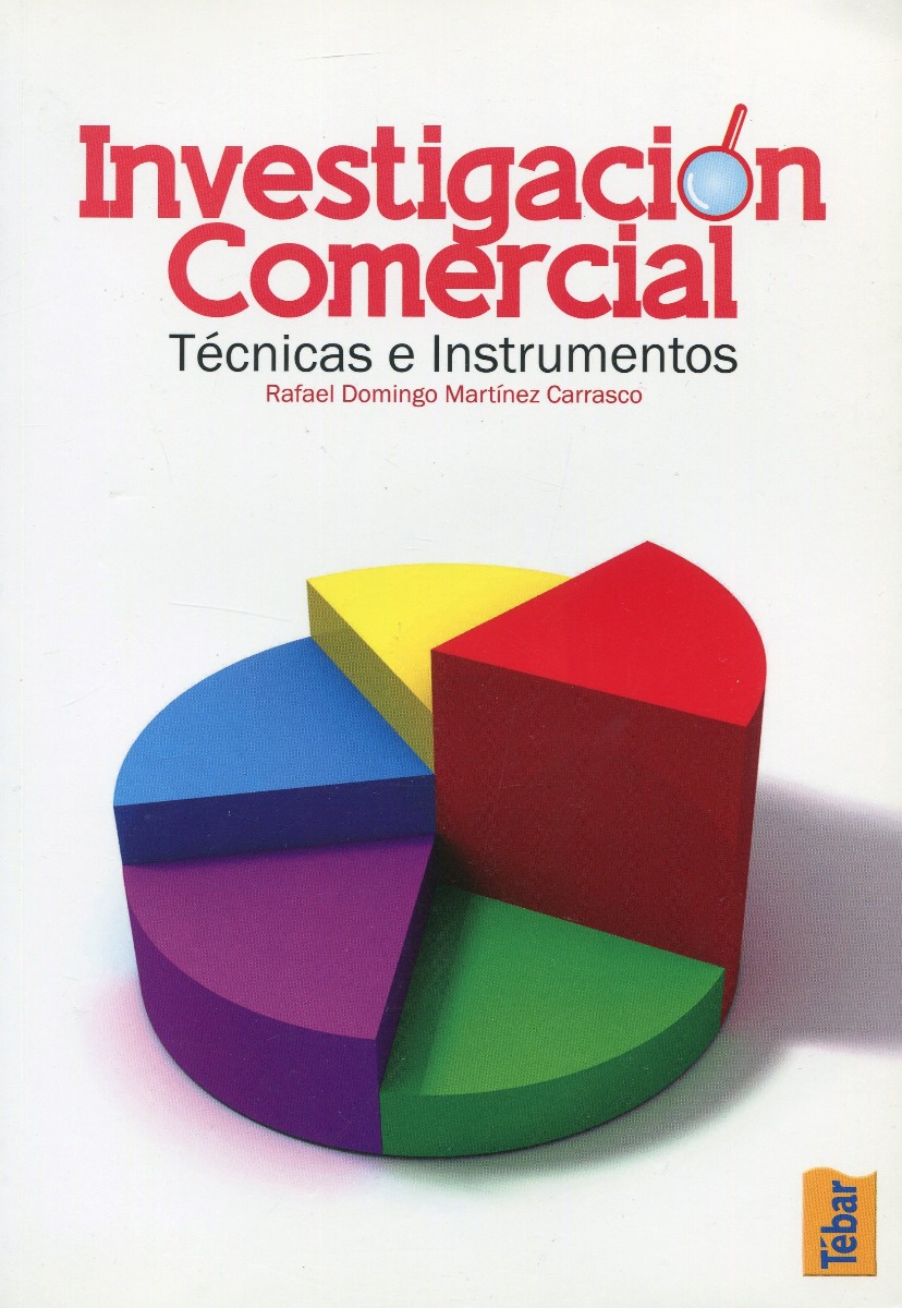Investigación comercial. Técnicas e instrumentos -0
