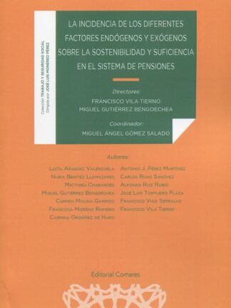 Incidencia de los diferentes factores endógenos y exógenos sobre la sostenibilidad y suficiencia en el sistema de pensiones