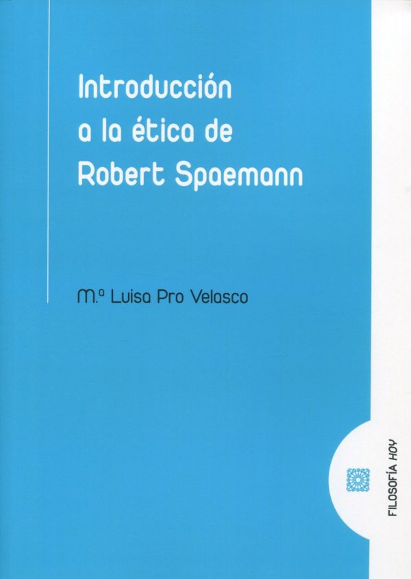 Introducción a la ética de Robert Spaemann -0