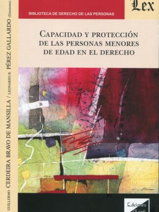 Capacidad y protección de las personas menores de edad en el Derecho