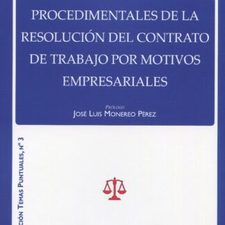 Garantías formales y procedimentales de la resolución del contrato de trabajo por motivos empresariales