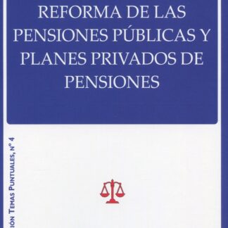 Reforma de las pensiones públicas y planes privados de pensiones