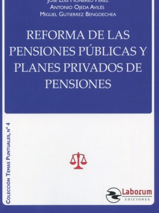 Reforma de las pensiones públicas y planes privados de pensiones