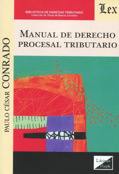 Manual de Derecho procesal tributario