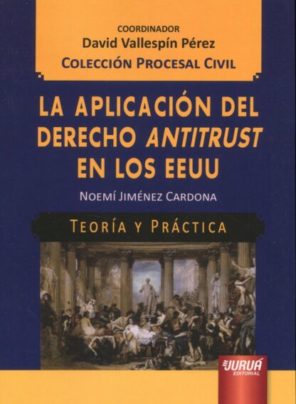 Aplicación del Derecho Antitrust en los EEUU