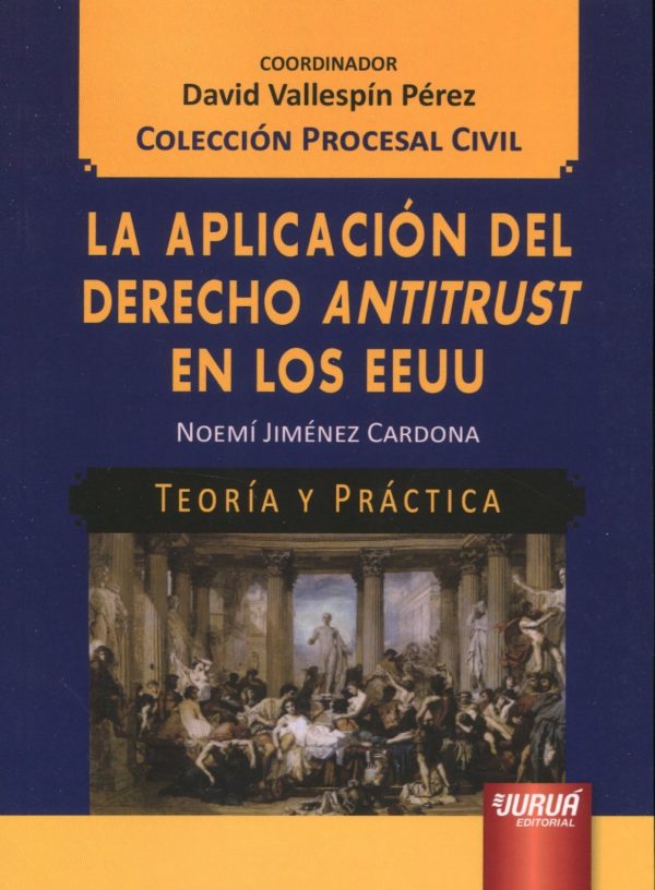 La aplicación del Derecho Antitrust en los EEUU -0