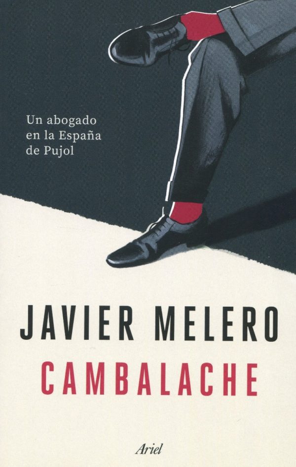 Cambalache. Un abogado en la España de Pujol -0