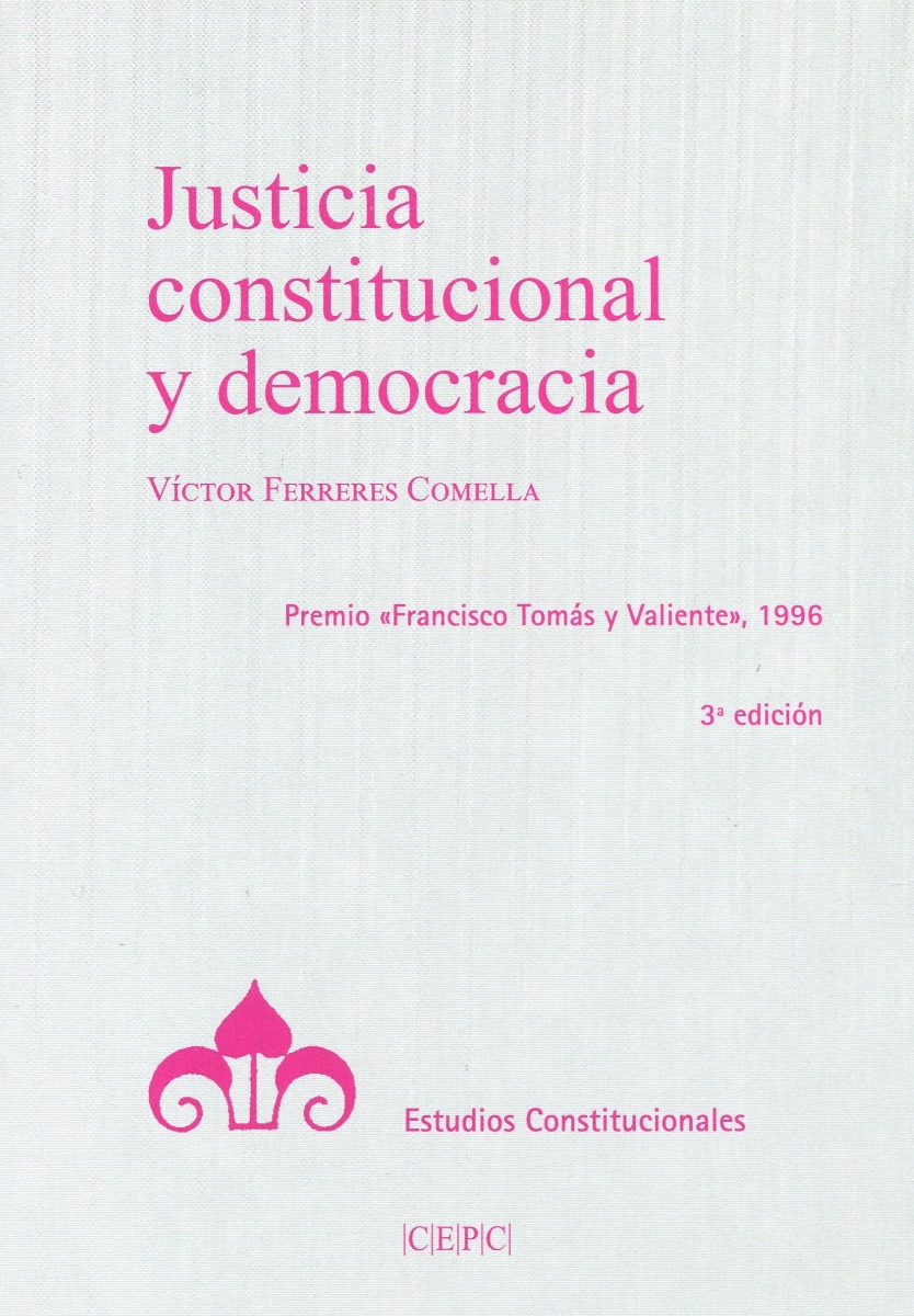 Justicia constitucional y democracia -0