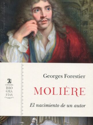 Molière. El nacimiento de un autor