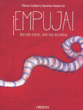 ¡Empuja! Nuestros partos, nuestras historias