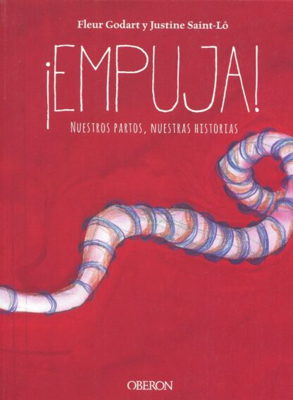 ¡Empuja! Nuestros partos, nuestras historias
