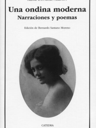Una ondina moderna. Narraciones y poemas