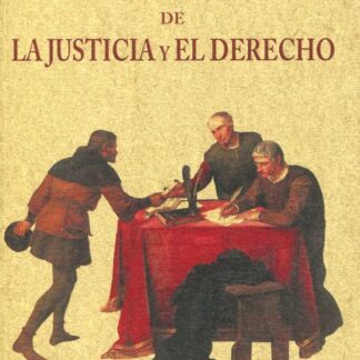 Tratado de la Justicia y el Derecho
