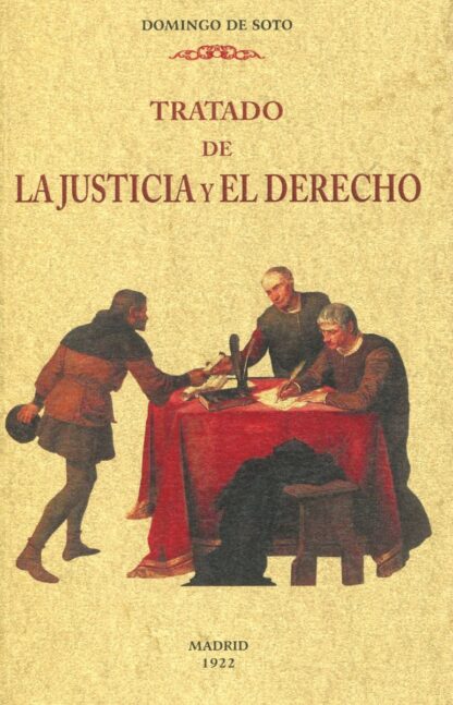 Tratado de la Justicia y el Derecho