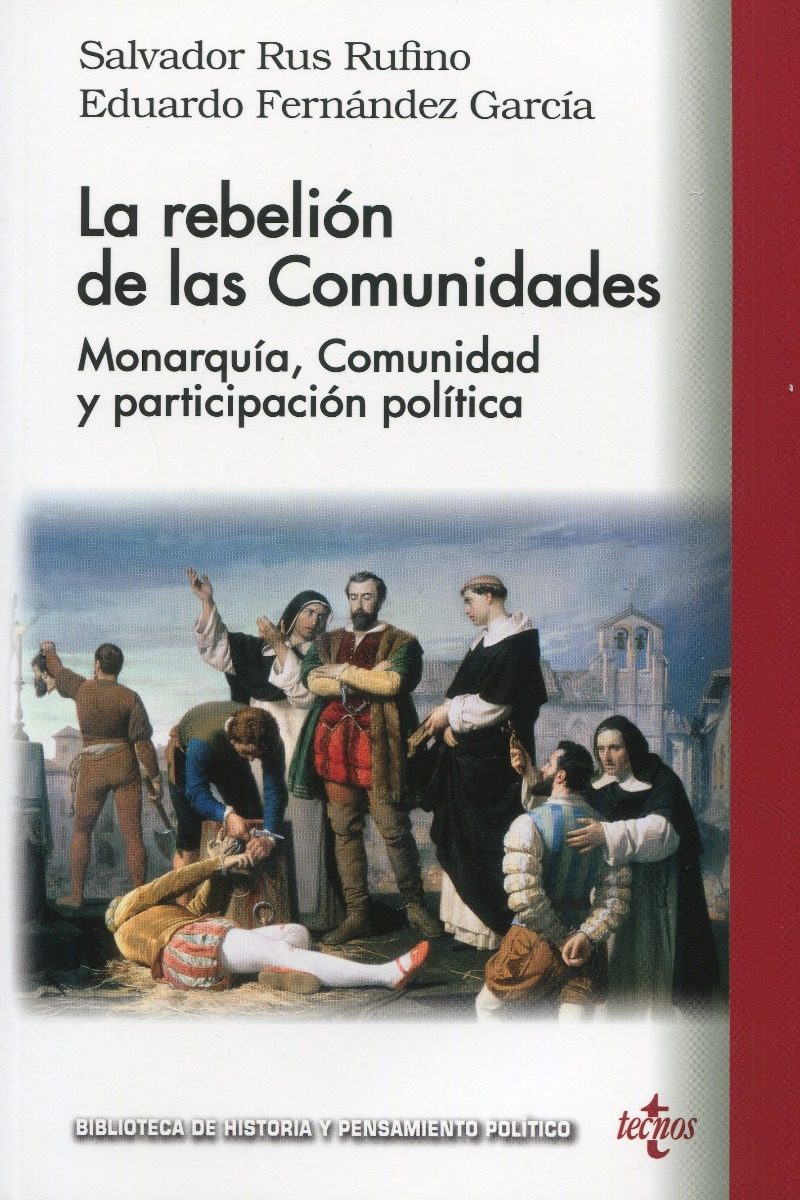 La rebelión de las Comunidades. Monarquía, Comunidad y participación política -0