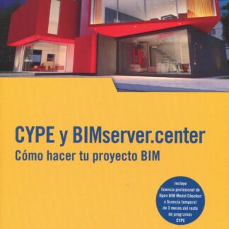 CYPE y BIMserver.center. Cómo hacer tu proyecto BIM