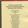 Nuevos escenarios del sistema de relaciones laborales derivados del COVID19 -0