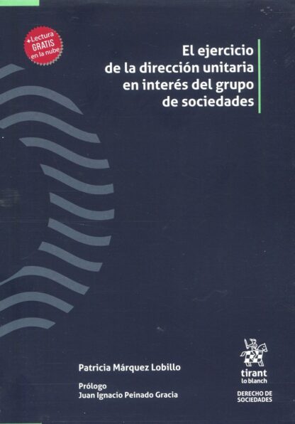 Ejercicio de la dirección unitaria en interés del grupo de sociedades