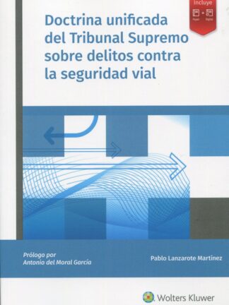 Doctrina unificada del Tribunal Supremo sobre delitos contra la seguridad vial