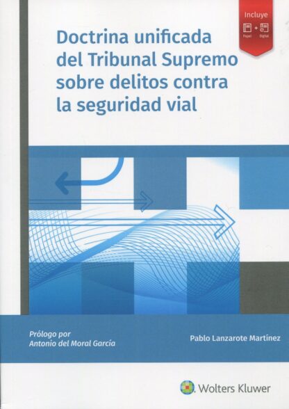 Doctrina unificada del Tribunal Supremo sobre delitos contra la seguridad vial