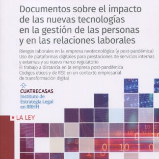 Documentos sobre el impacto de las nuevas tecnologías en la gestión de las personas y en las relaciones laborales (10-13)