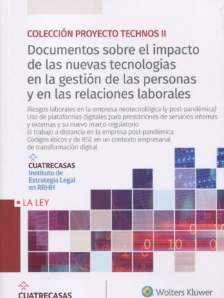 Documentos sobre el impacto de las nuevas tecnologías en la gestión de las personas y en las relaciones laborales (10-13)