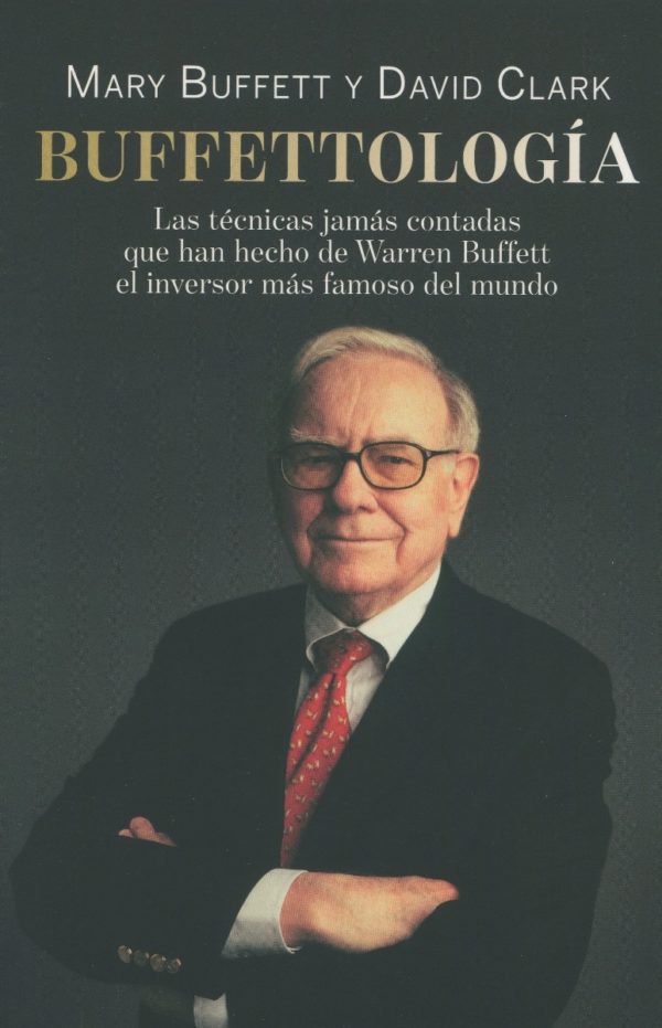 Buffettología. Las técnicas jamás contadas que han hecho de Warren Buffett el inversor más famoso del mundo-0