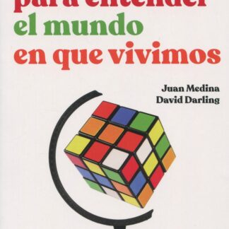 Matemáticas para entender el mundo en que vivimos