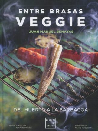 Entre brasas veggie
