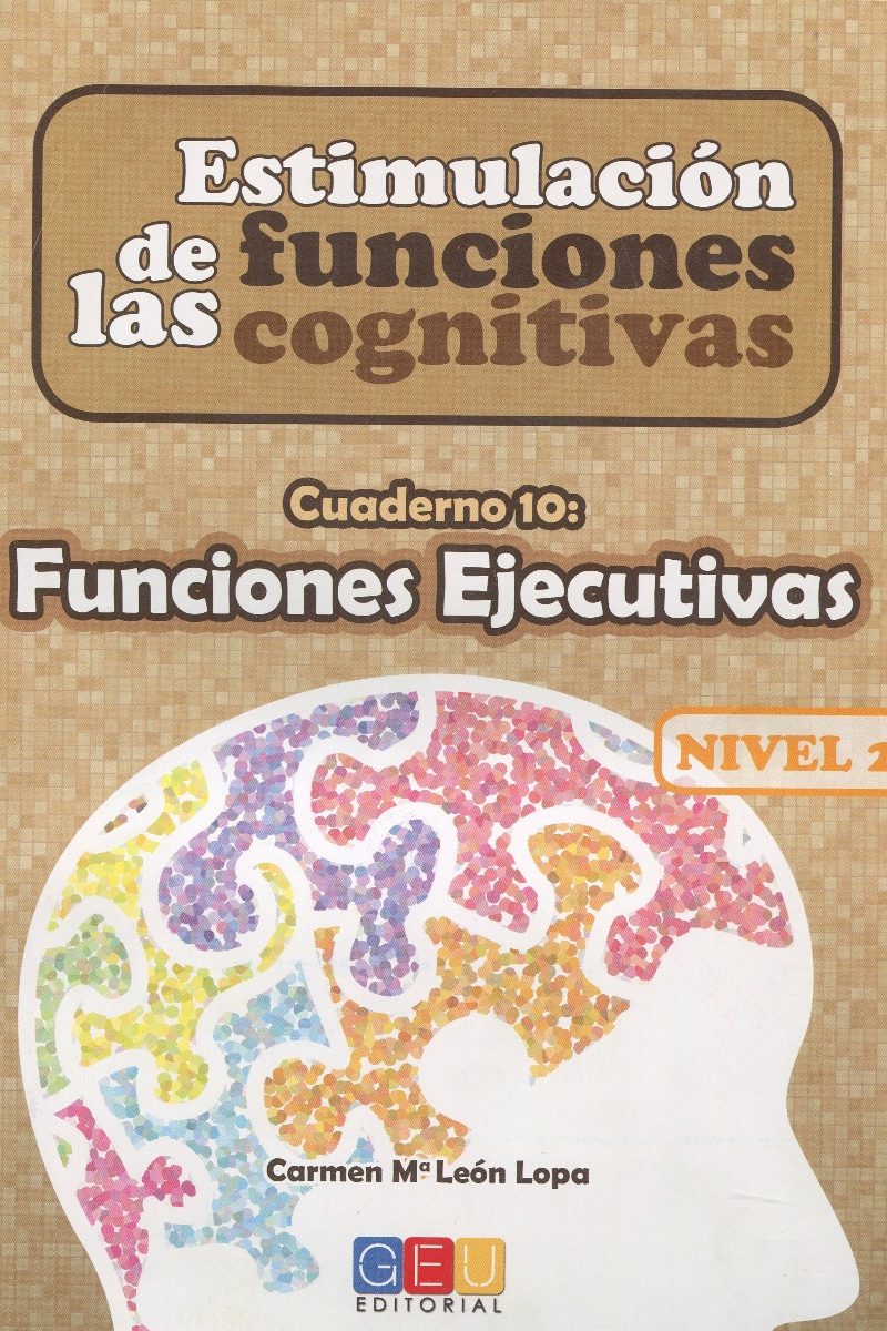 Estimulación de las funciones cognitivas. Nivel 2. Cuaderno 10. Funciones ejecutivas-0
