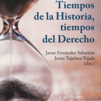 Tiempos de la Historia, tiempos del Derecho