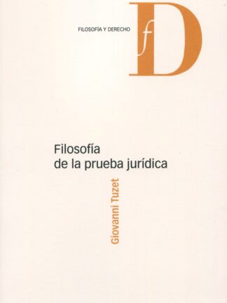 Filosofía de la prueba jurídica